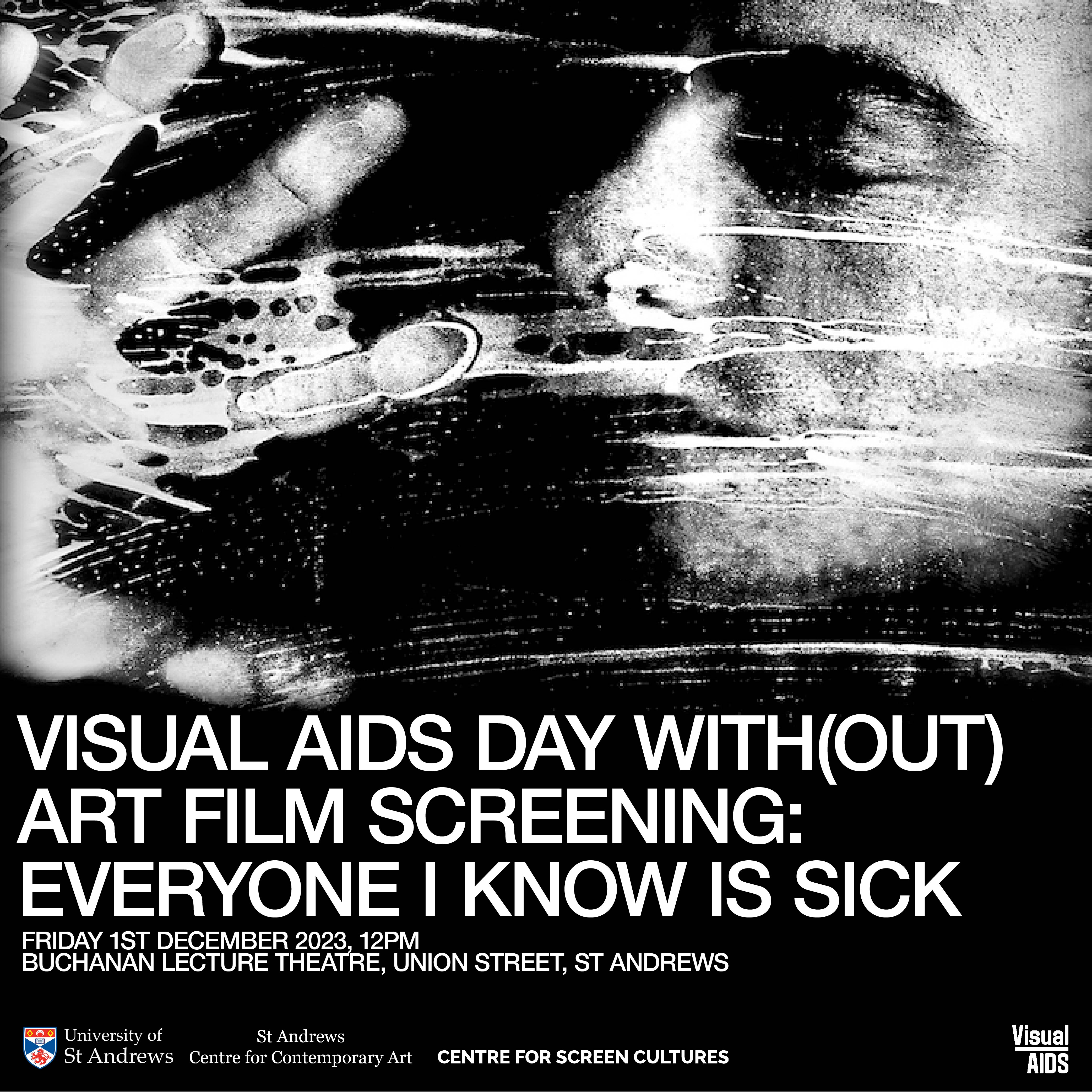 Visual AIDS Day With(out) Art Film Screening: Everyone I Know Is Sick